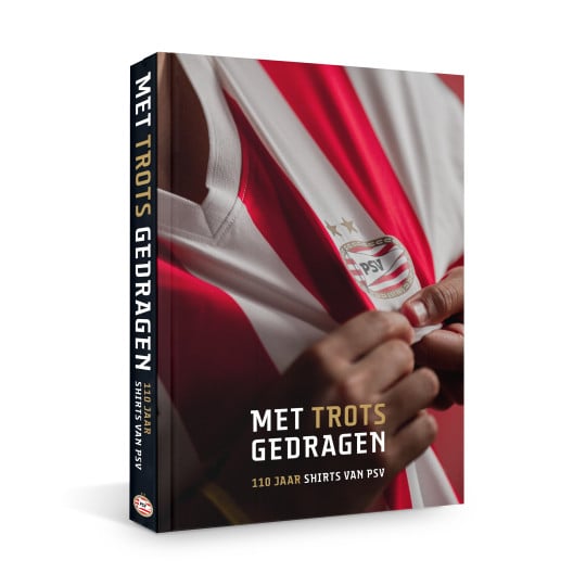 PSV Boek - Met Trots Gedragen